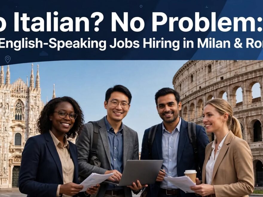 Top English-Speaking Jobs Hiring in Milan & Rome